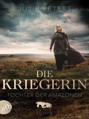 cover image of Die Kriegerin – Tochter der Amazonen